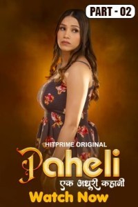 Paheli (2025) Season 1 HitPrime Web Series