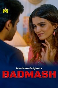 Badmash (2025) Season 1 Mastram Web Series