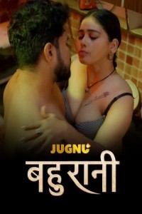 Bahurani (2024) Season 1 Jugnu Web Series