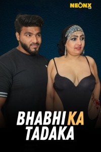 Bhabhi Ka Tadaka (2025) NeonX Original Short Film