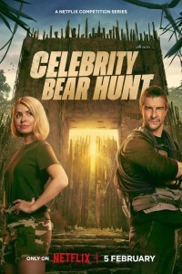 Celebrity Bear Hunt (2025) Hindi Season 01