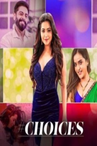 Choices (2024) Bollywood Hindi Movie