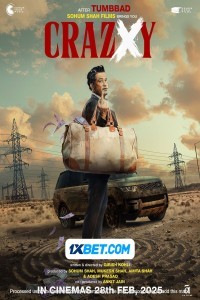 Crazxy (2025) Bollywood Hindi Movie