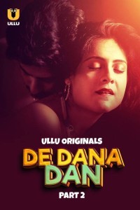 De Dana Dan (2024) Part 2 Ullu Web Series