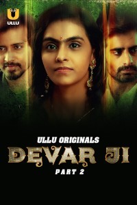 Devar Ji Part 2 (2024) Ullu Original Short Film