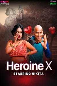 Heroine X (2025) MoodX Original Short Film