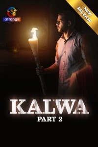 Kalwa Part 2 (2024) Season 1 Atrangii Web Series