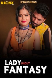 Lady Fantasy (2025) NeonX Original Short Film