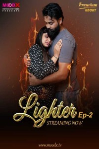 Lighter (2025) Season 1 MoodX Web Series