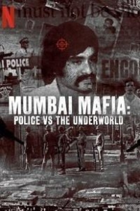 Mumbai Mafia Police vs The Underworld (2023) Bollywood Hindi Movie