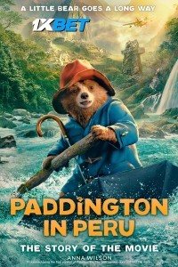 Paddington in Peru (2024) Hollywood Hindi Dubbed