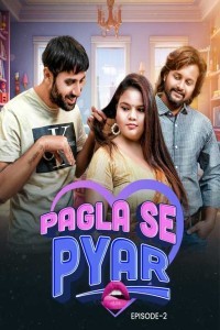 Pagla Se Pyar (2023) MoodX Original Short Film