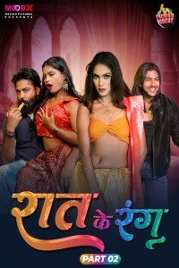 Raat Ke Rang (2024) Season 1 MoodX Web Series