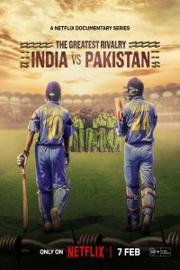 The Greatest Rivalry: India vs Pakistan (2025) Hindi Season 01