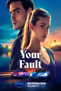 Your Fault (2024) Hollywood Hindi Dubbed